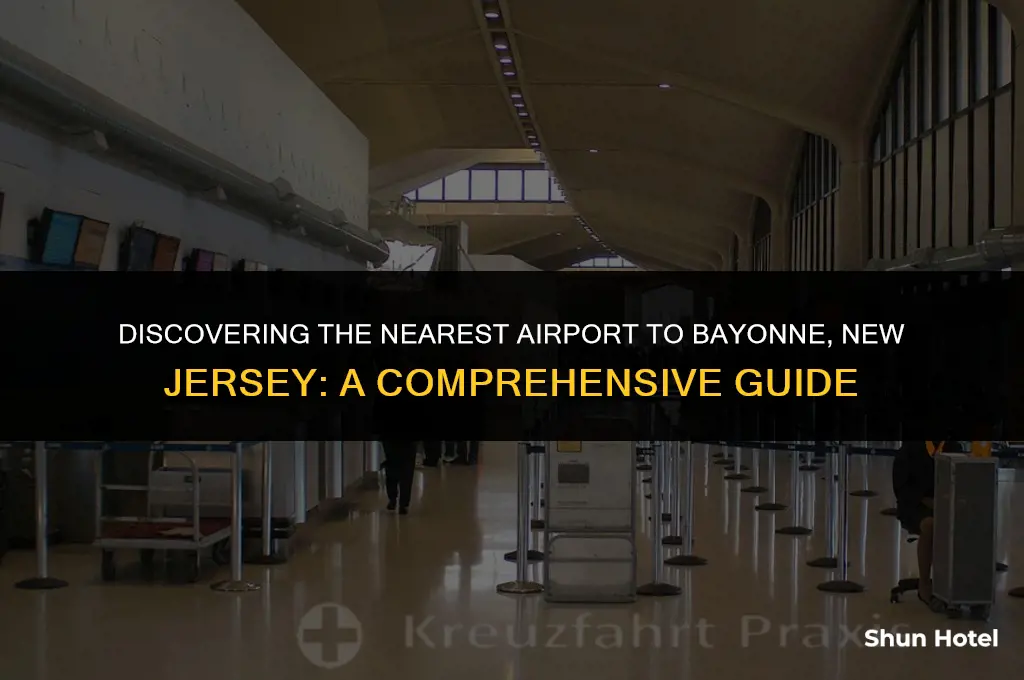 what airport is closest to bayonne new jersey