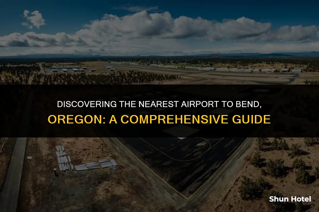 what airport is closest to bend oregon