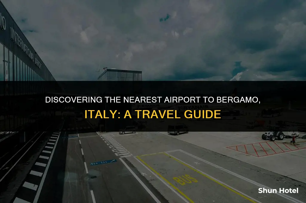 what airport is closest to bergamo italy