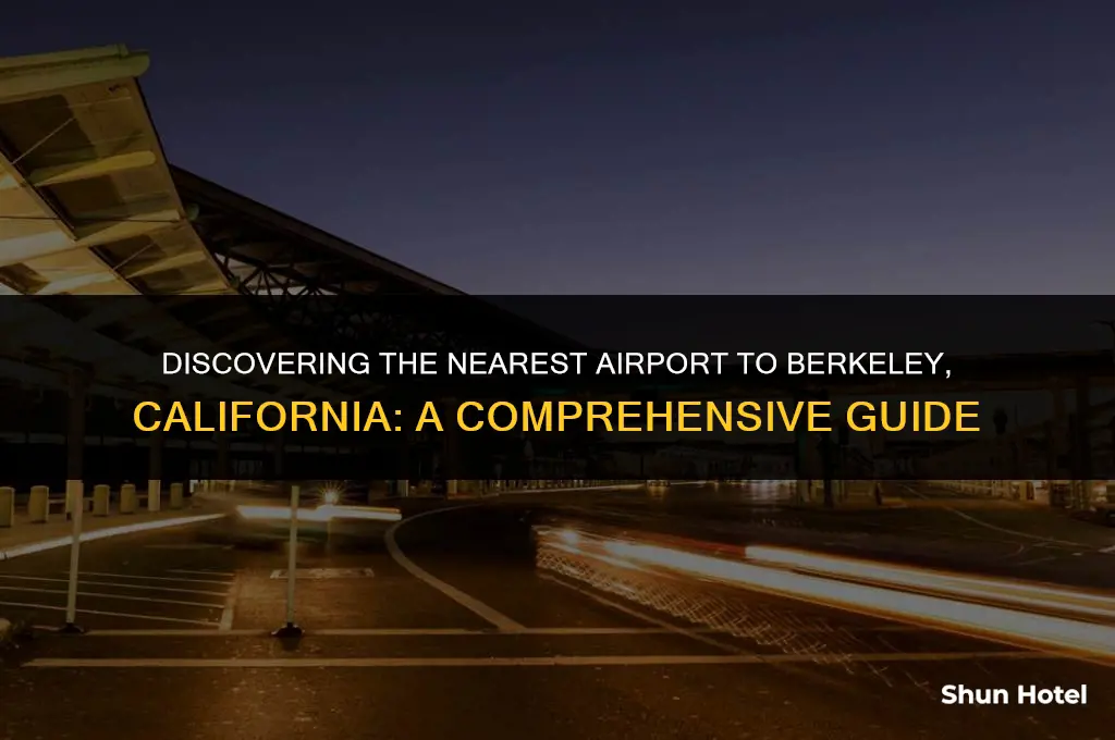 what airport is closest to berkeley ca