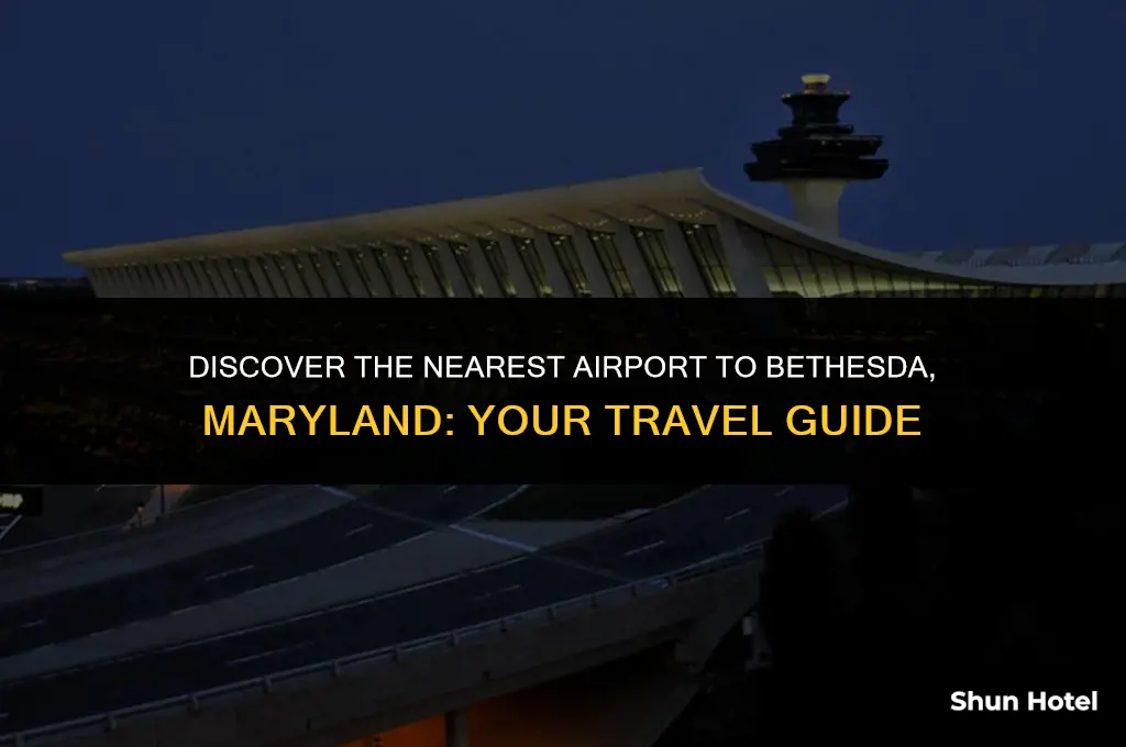 what airport is closest to bethesda maryland