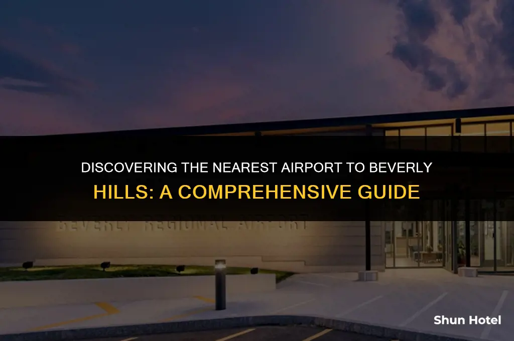 what airport is closest to beverally hills