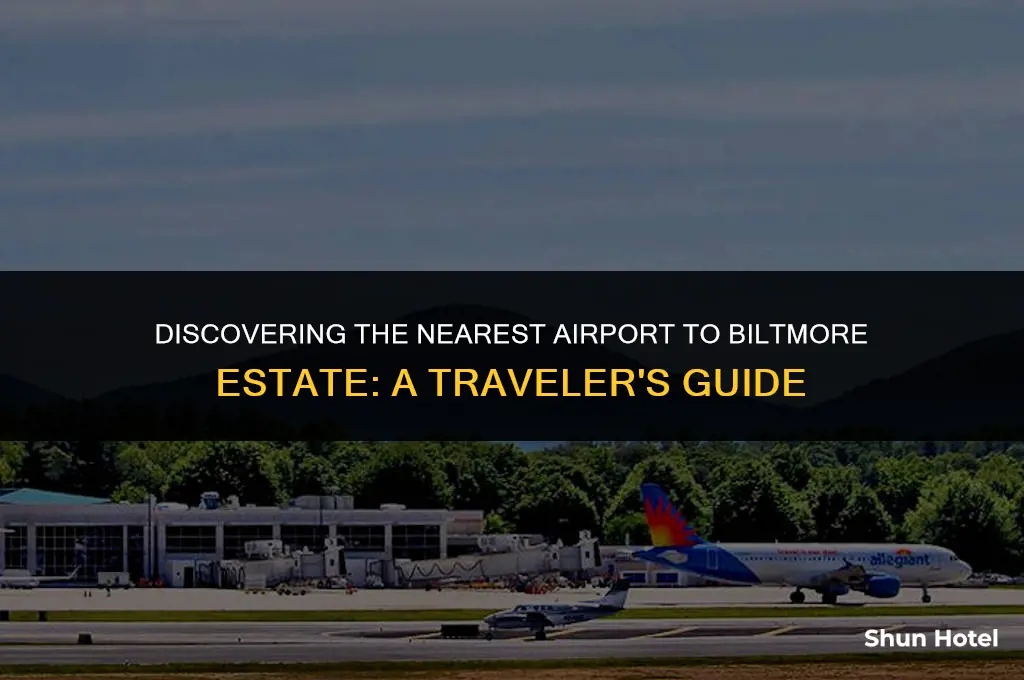 what airport is closest to biltmore estate