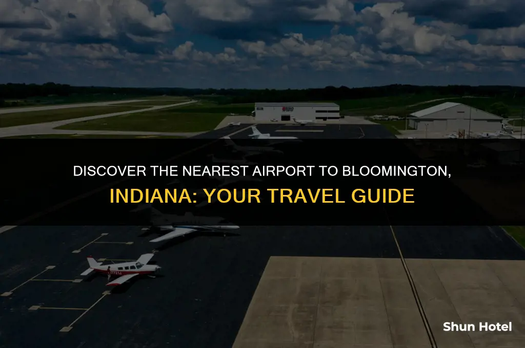 what airport is closest to bloomington indiana