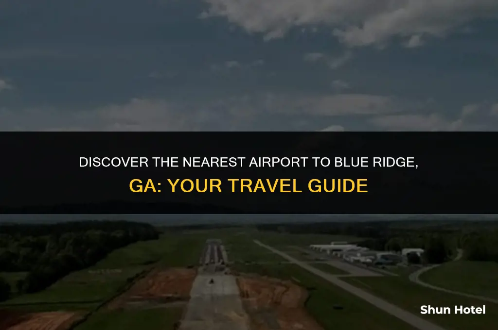 what airport is closest to blue ridge ga