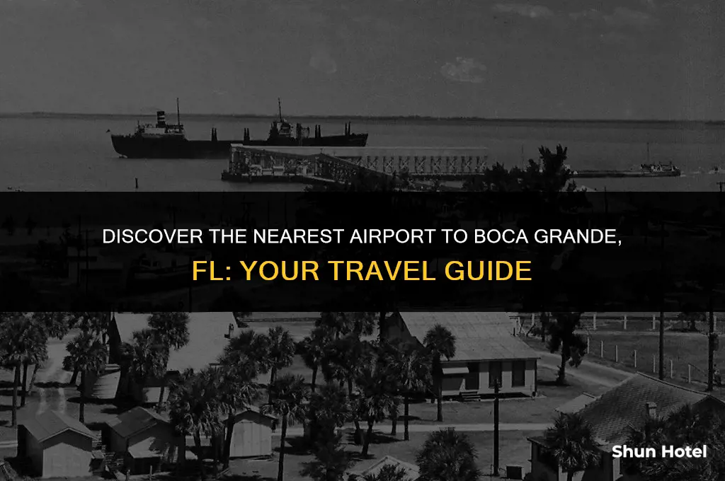 what airport is closest to boca grande fl
