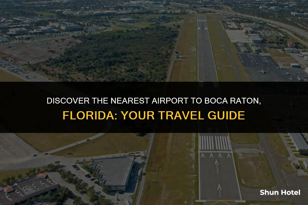 what airport is closest to boca raton florida