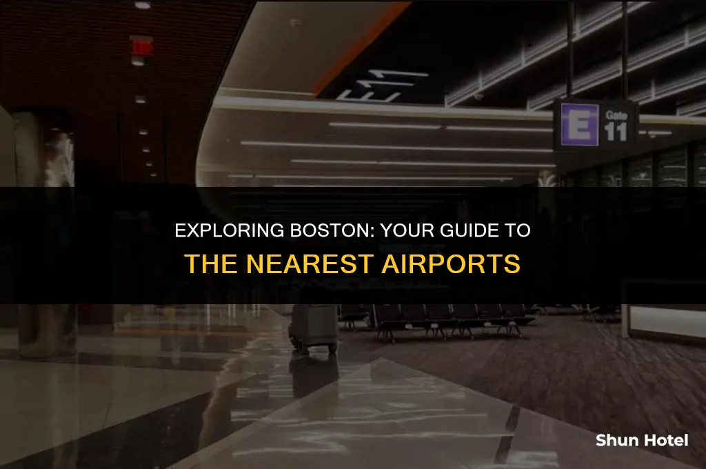 what airport is closest to boston