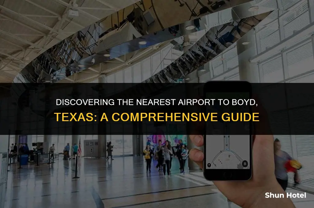 what airport is closest to boyd texas