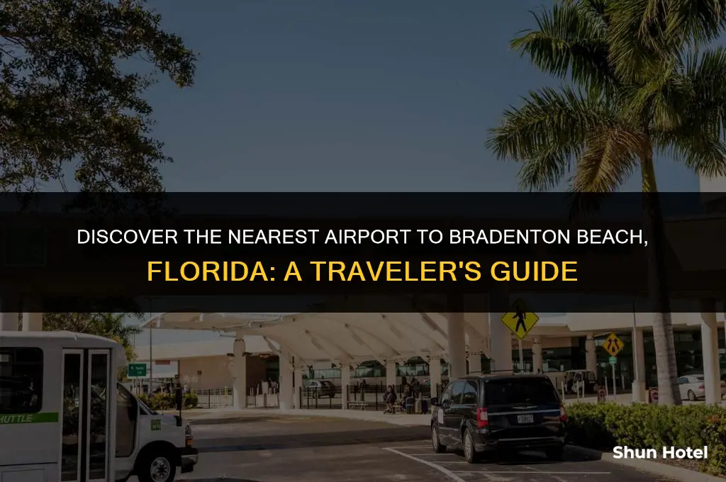 what airport is closest to bradenton beach florida