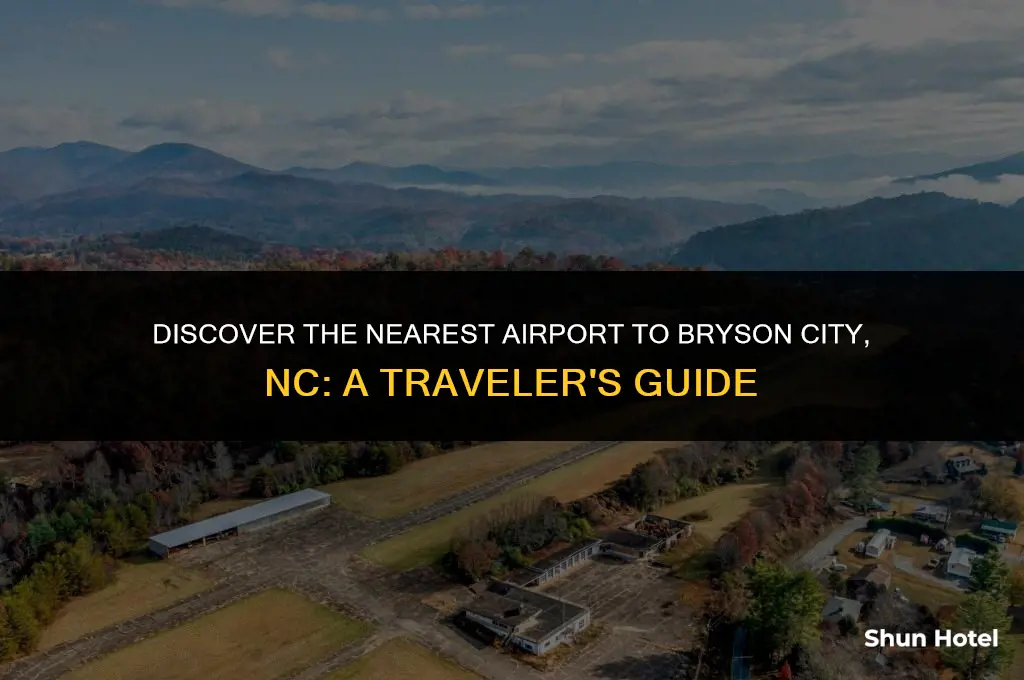 what airport is closest to bryson city nc