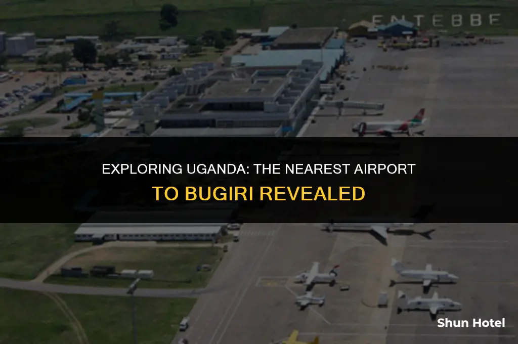what airport is closest to bugiri uganda