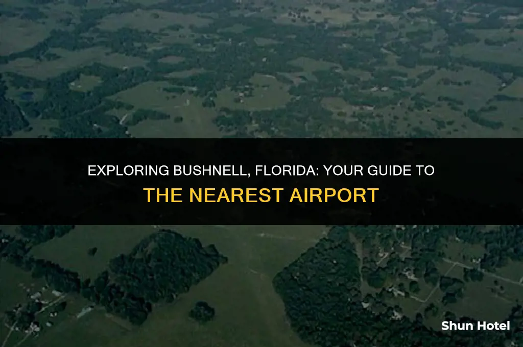 what airport is closest to bushnell florida