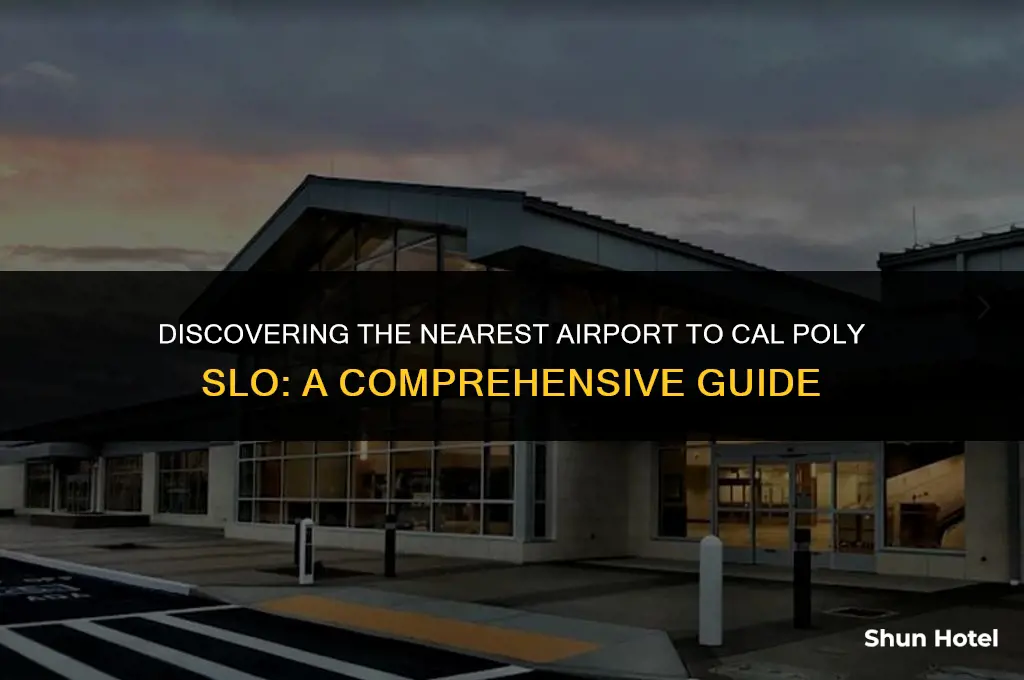 what airport is closest to cal poly slo