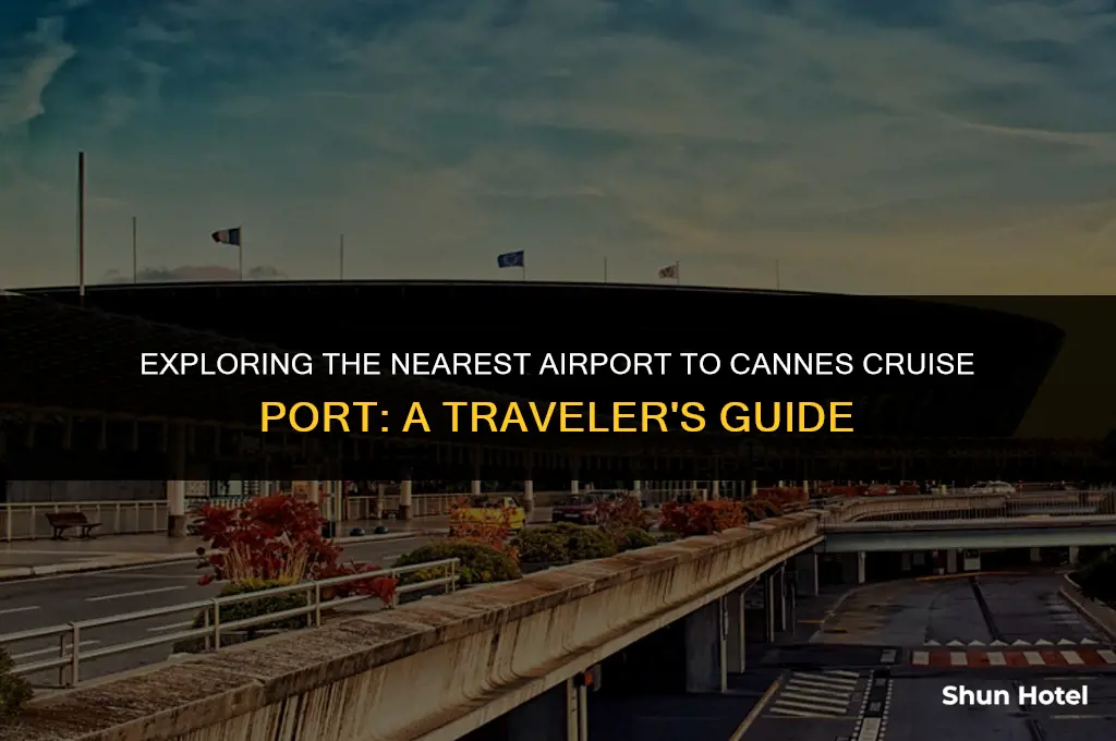 what airport is closest to cannes cruise port