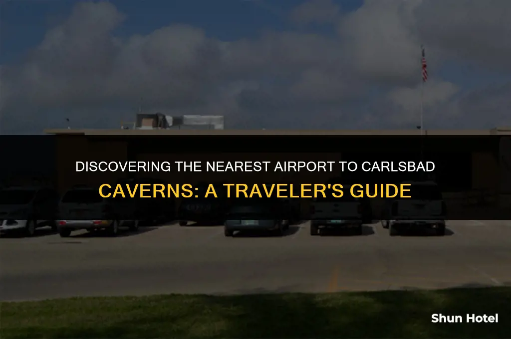 what airport is closest to carlsbad caverns