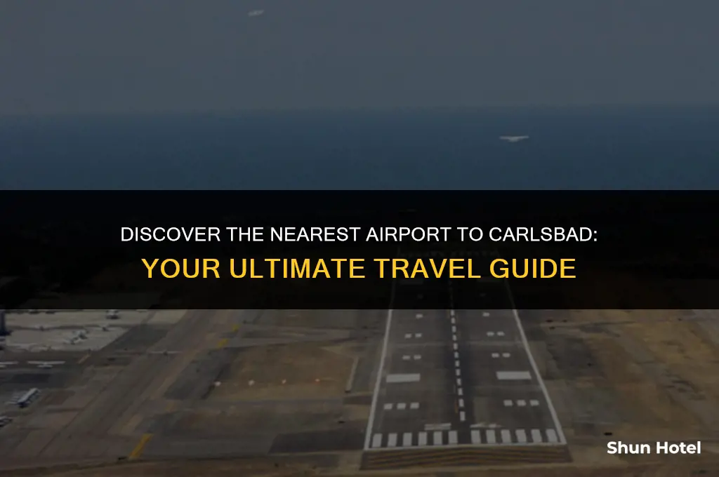 what airport is closest to carlsbad