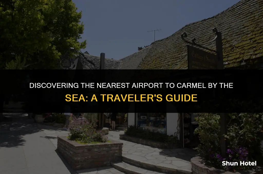 what airport is closest to carmel by the sea