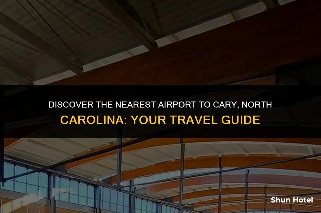 what airport is closest to cary north carolina