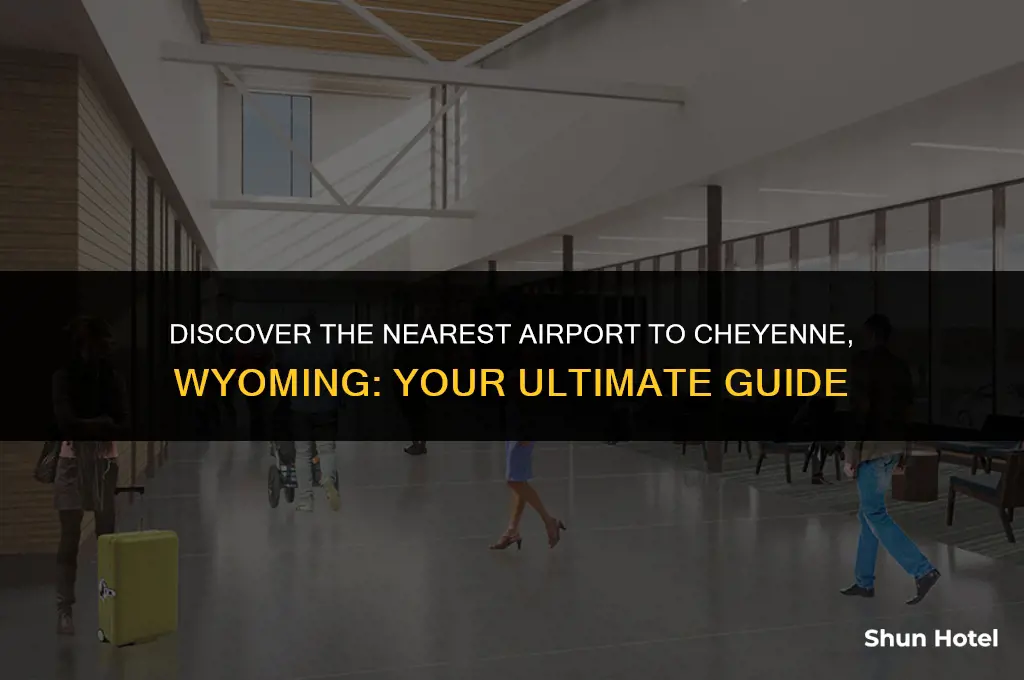 what airport is closest to cheyenne wyoming