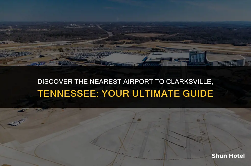 what airport is closest to clarksville tennessee