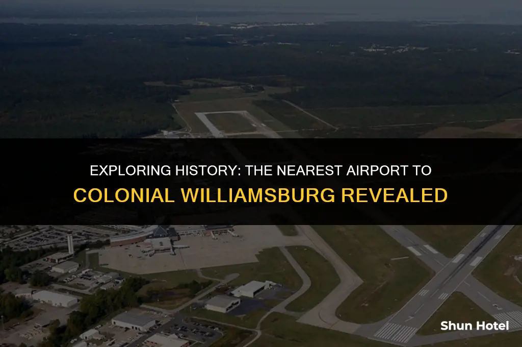 what airport is closest to colonial williamsburg