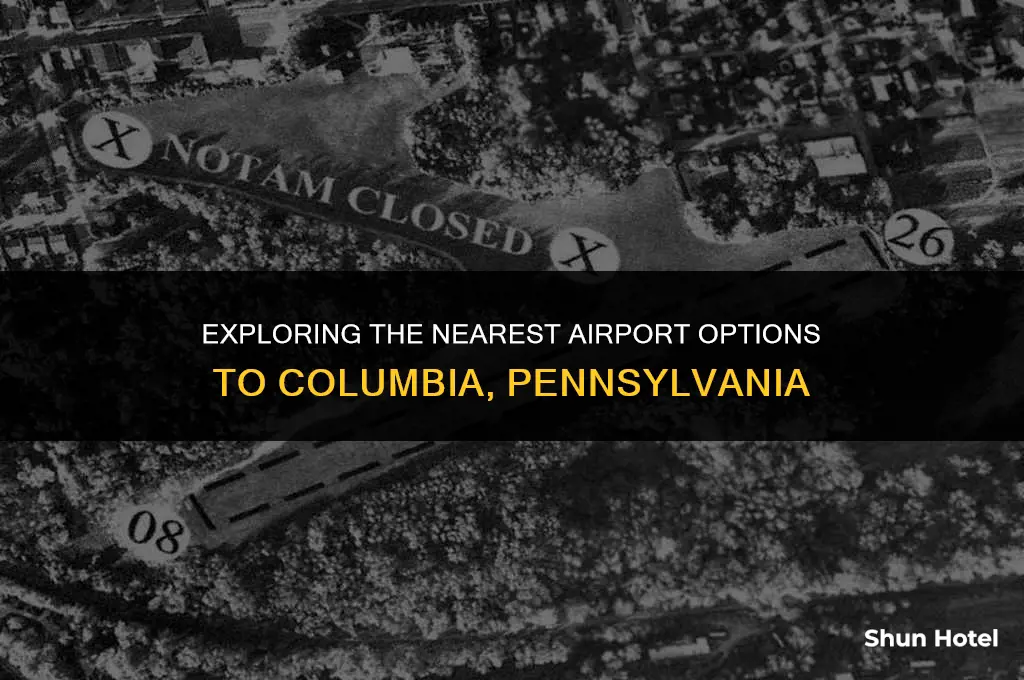what airport is closest to columbia pennsilvania