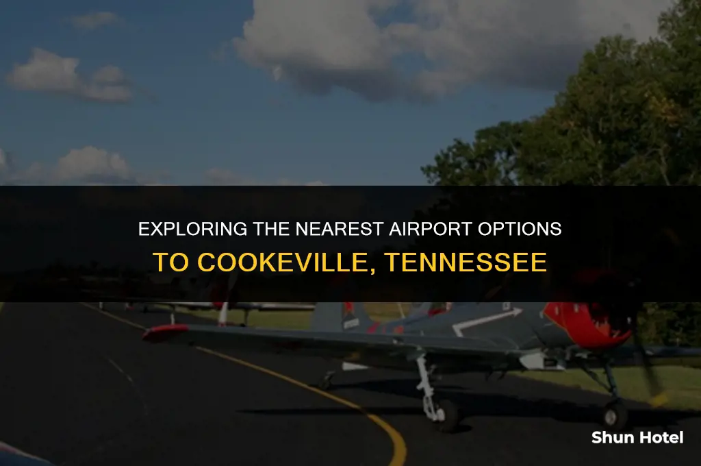 what airport is closest to cookeville tn