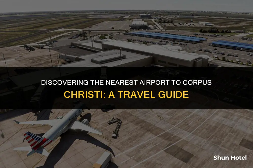 what airport is closest to corpus christi