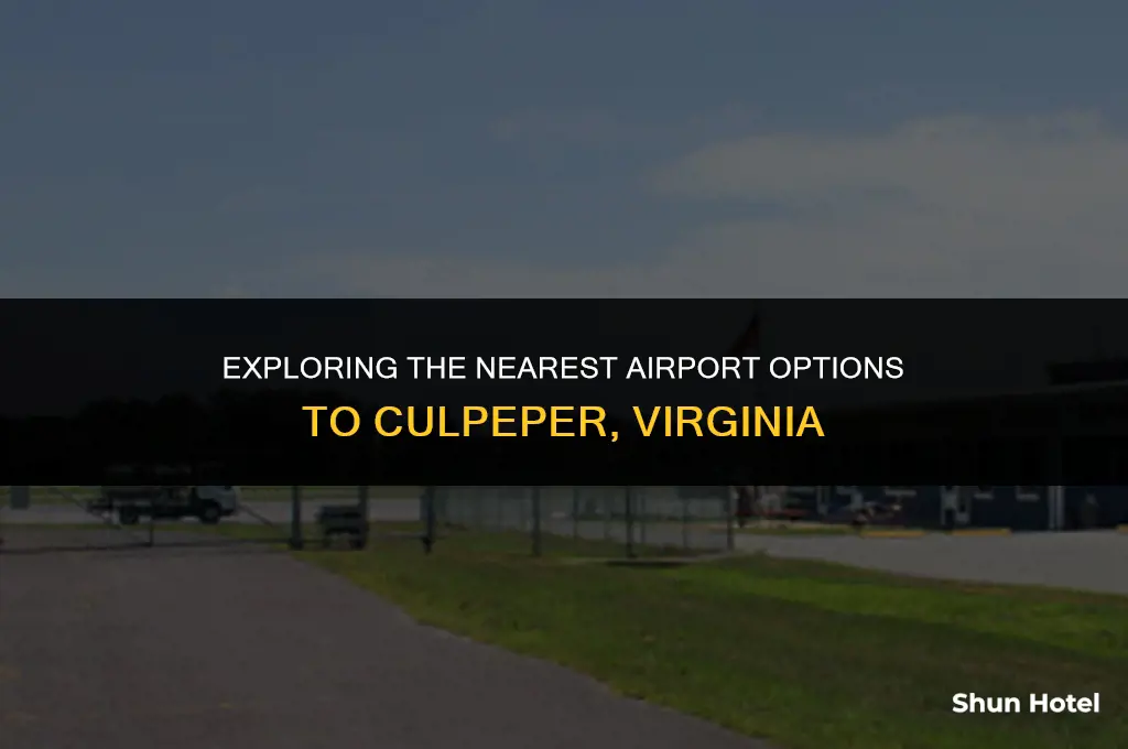 what airport is closest to culpeper va