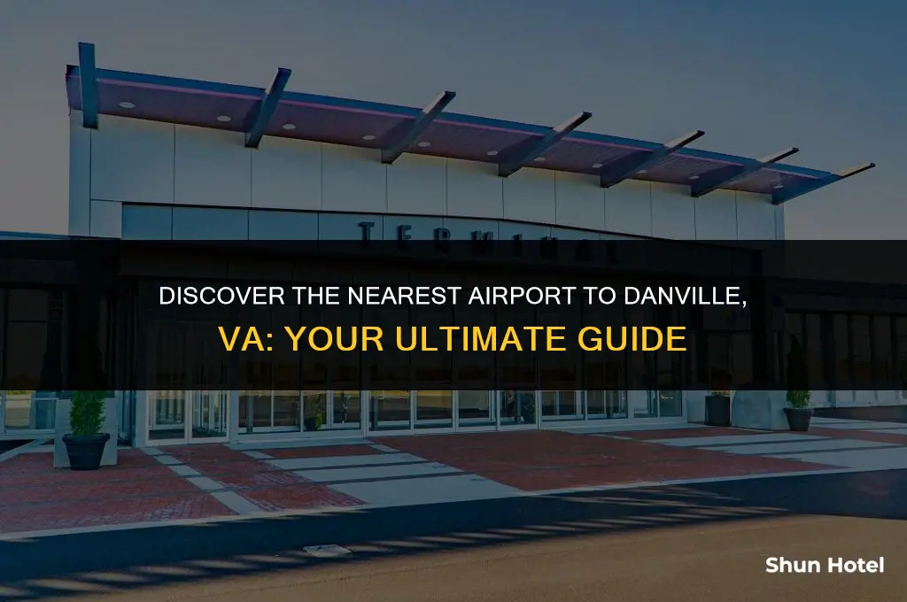 what airport is closest to danville va