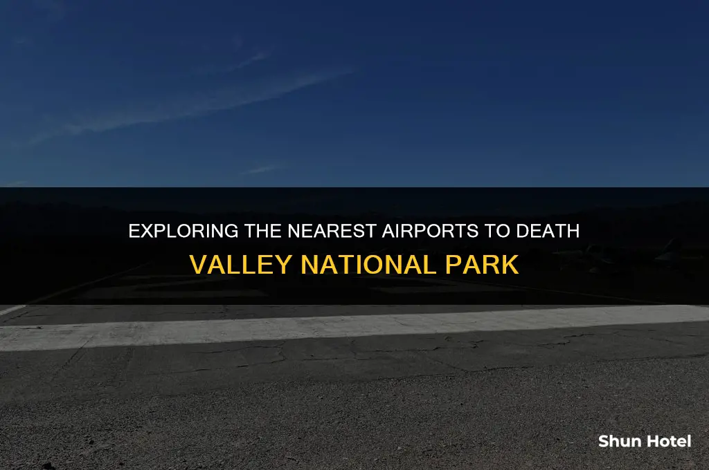 what airport is closest to death valley