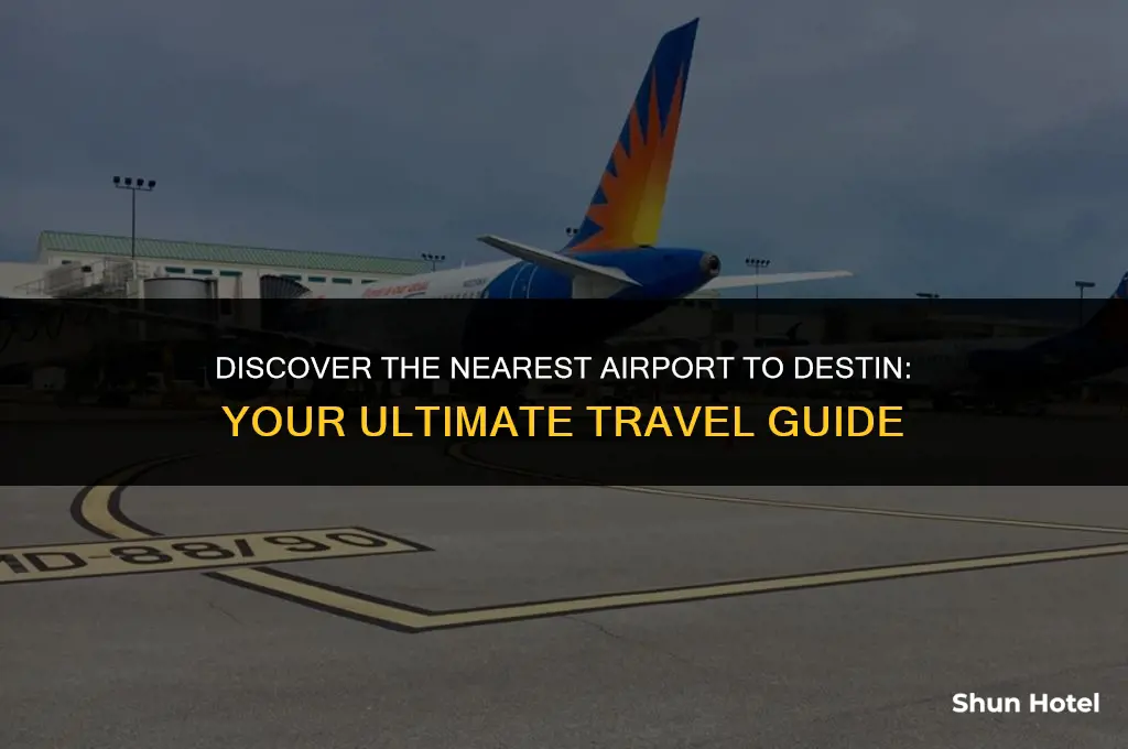 what airport is closest to destin