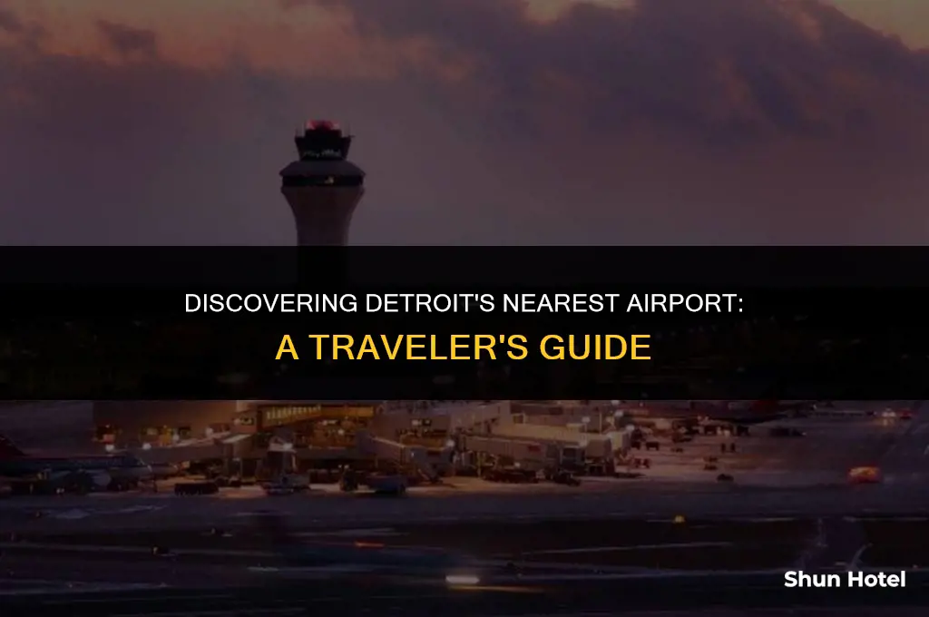 what airport is closest to detroit