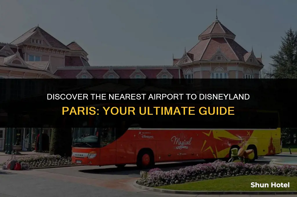 what airport is closest to disney paris