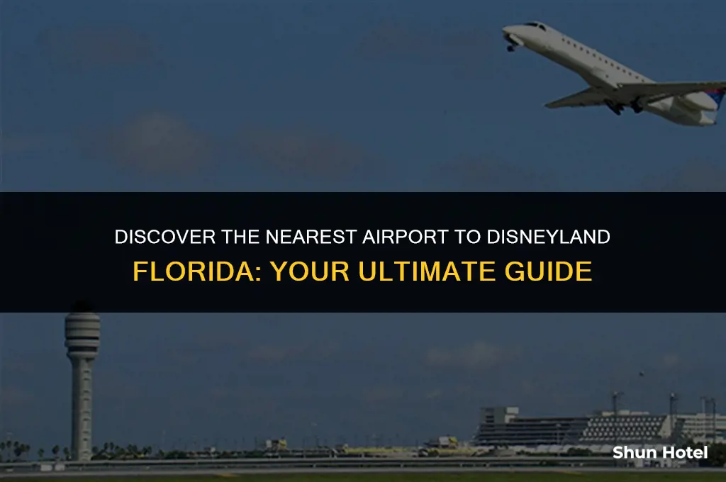 what airport is closest to disneyland florida