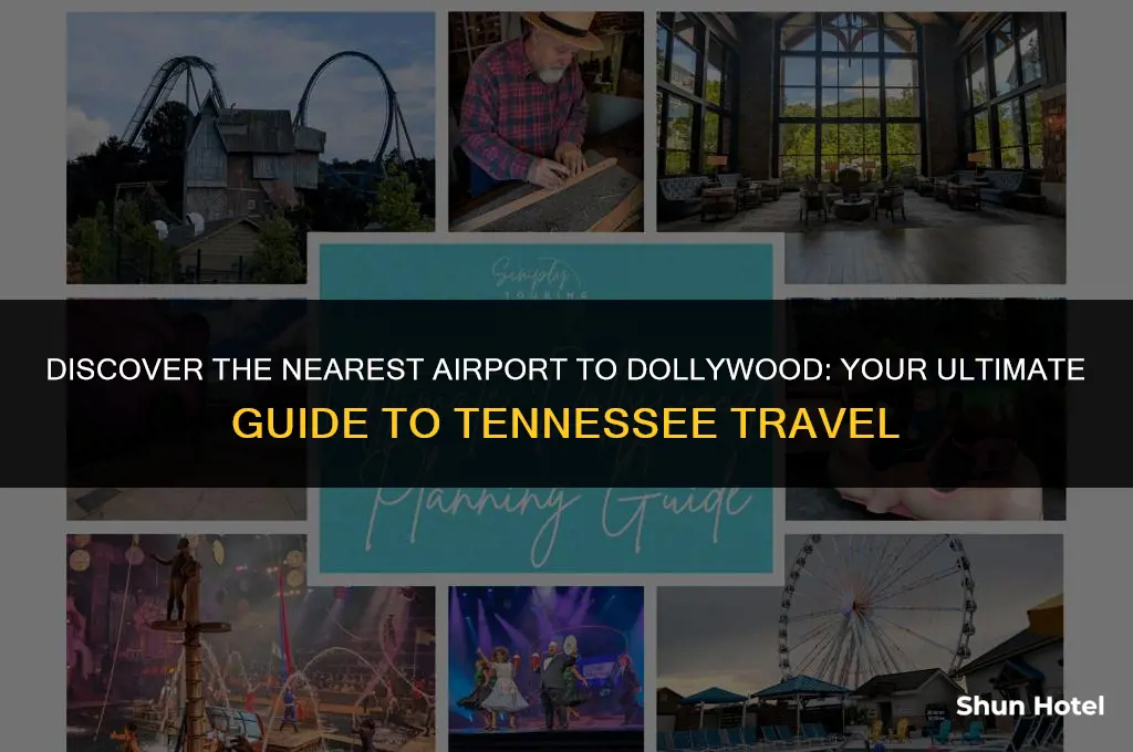 what airport is closest to dollywood in tennesse