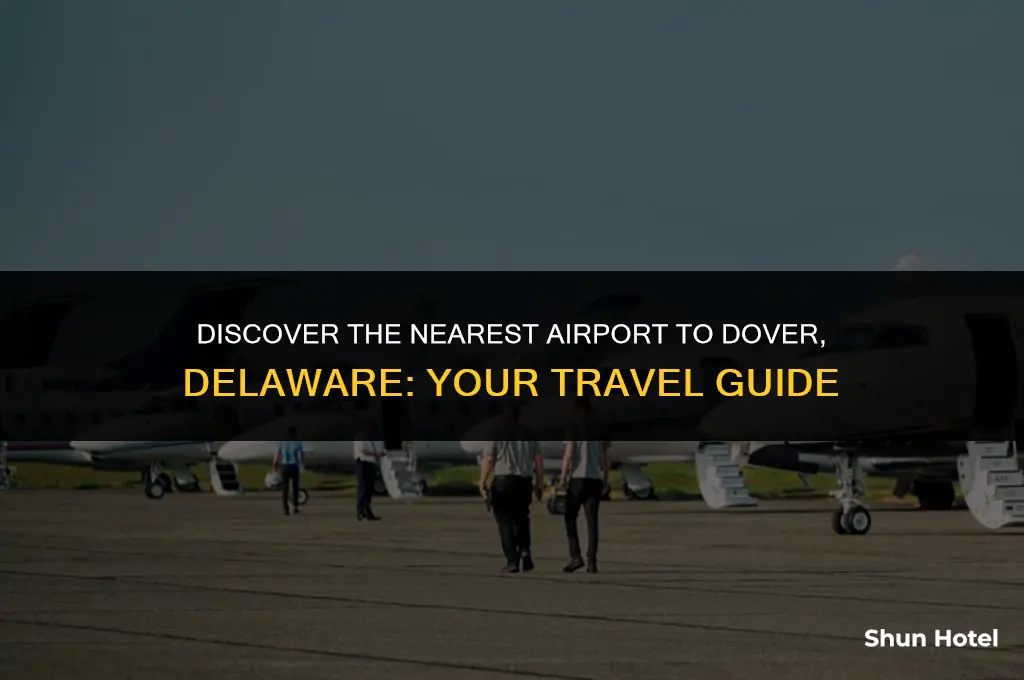 what airport is closest to dover delaware