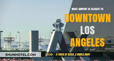 Exploring LA: Your Guide to the Nearest Airport to Downtown Los Angeles