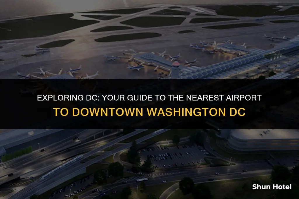 what airport is closest to downtown washington dc