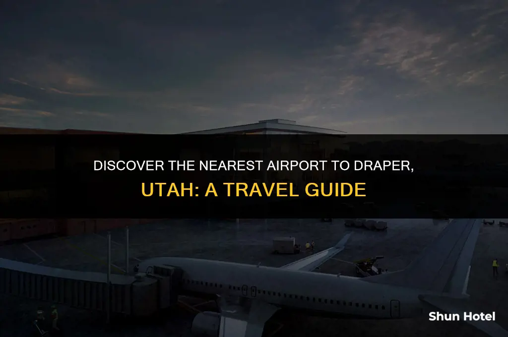 what airport is closest to draper utah