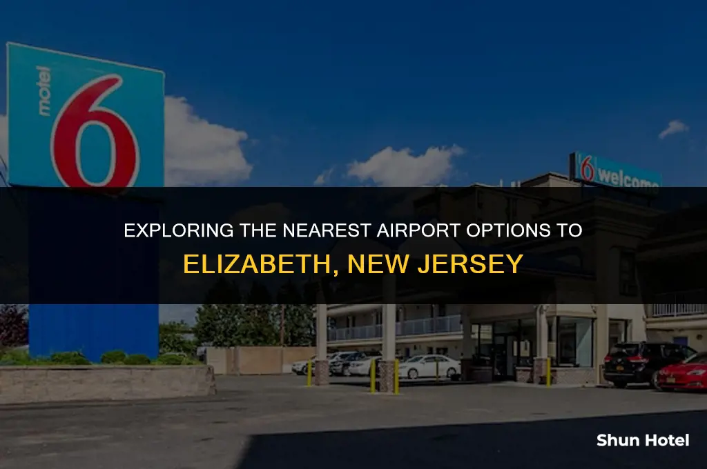 what airport is closest to elizabeth new jersey