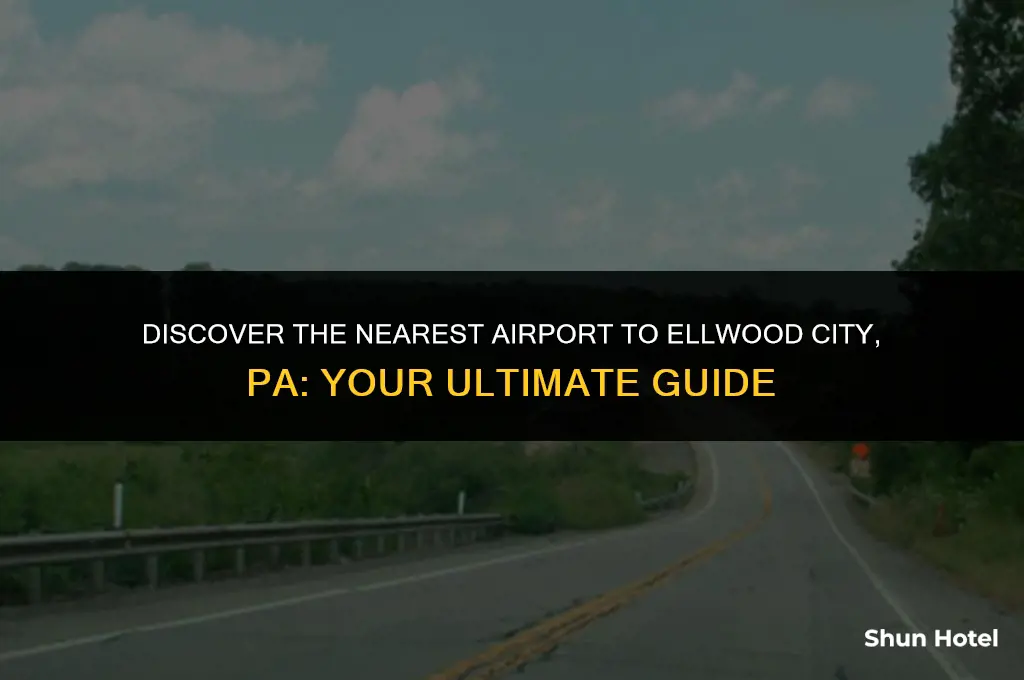 what airport is closest to ellwood city pa