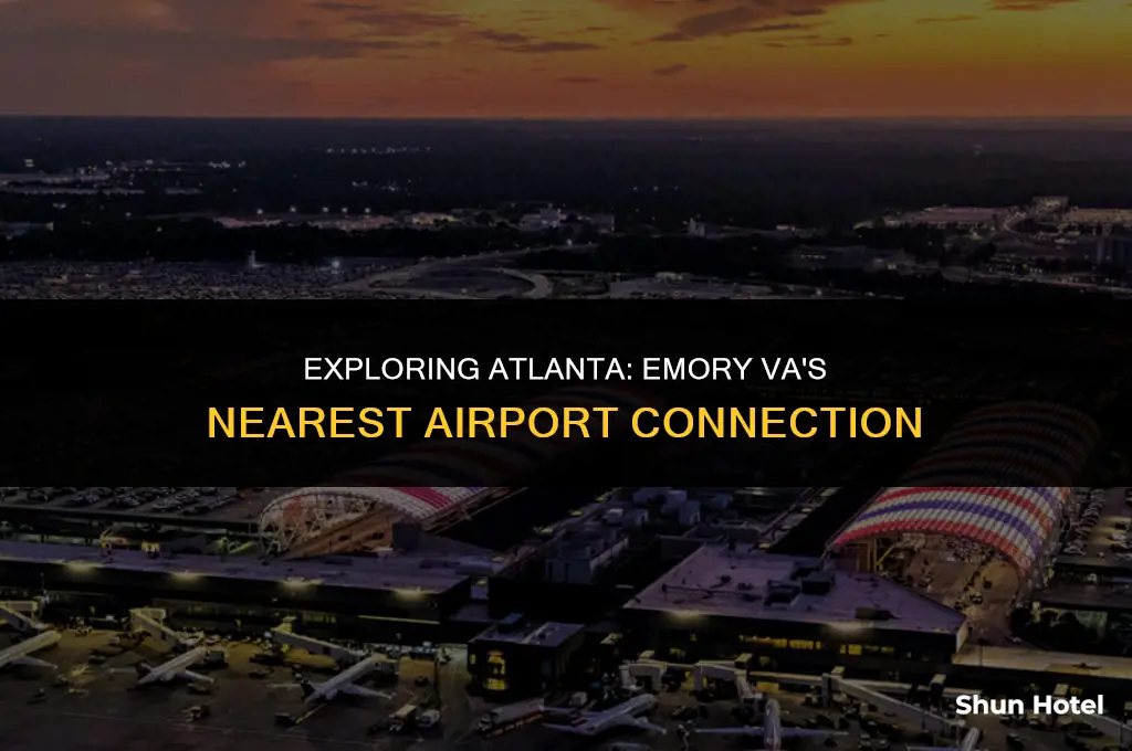 what airport is closest to emory va