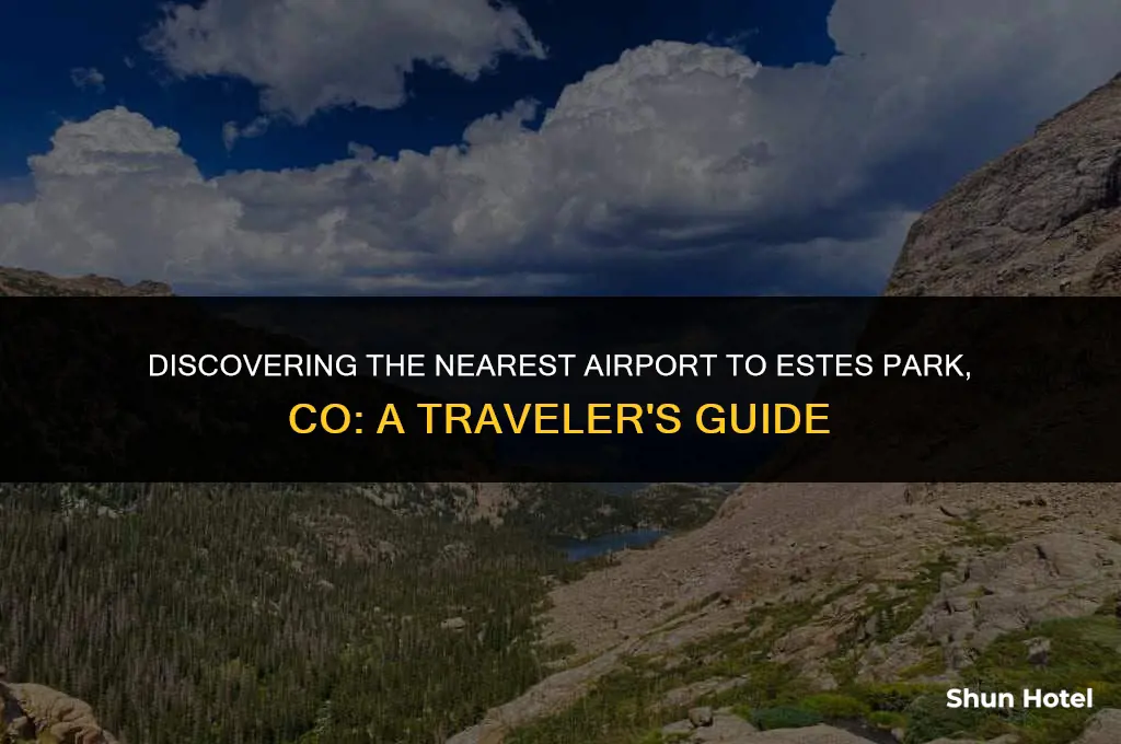 what airport is closest to estes park co