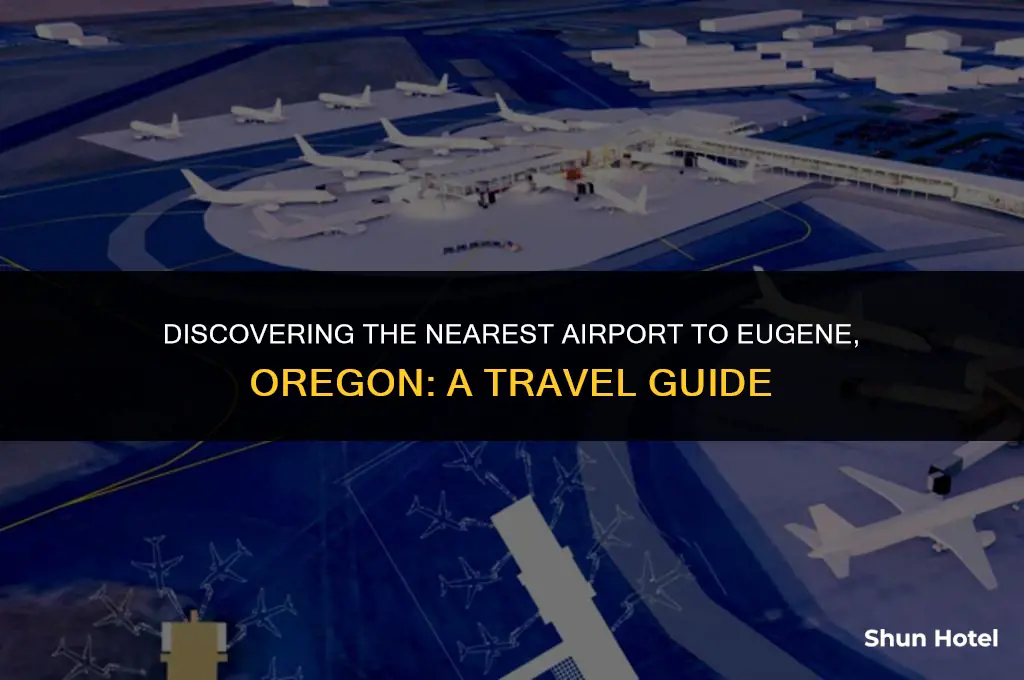 what airport is closest to eugene oregon