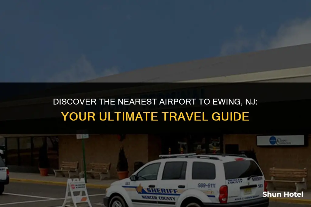 what airport is closest to ewing nj