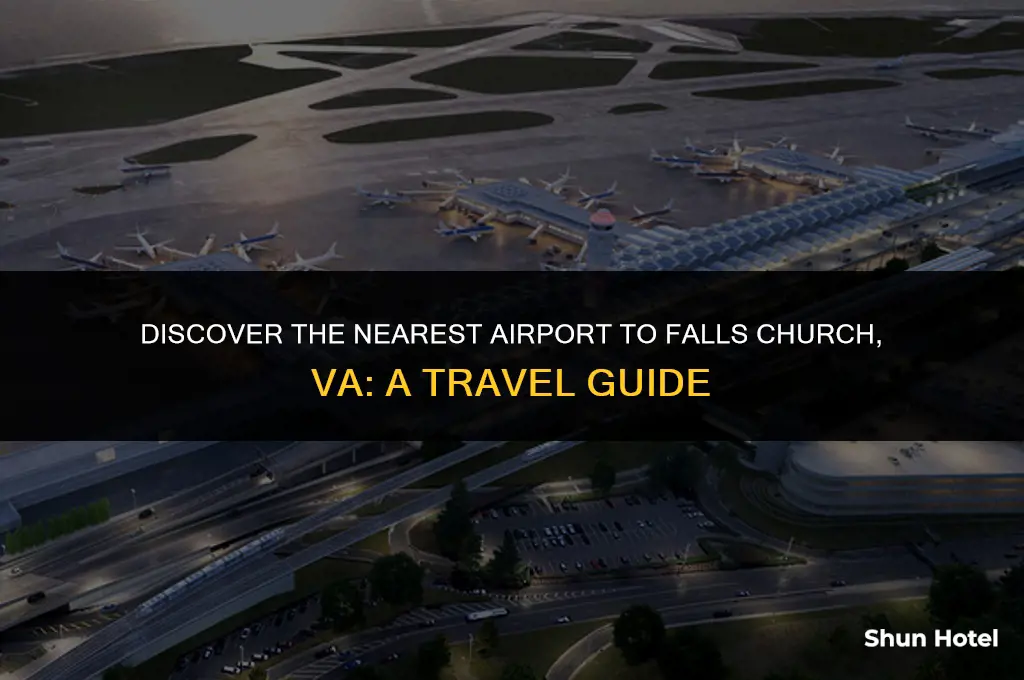 what airport is closest to falls church va