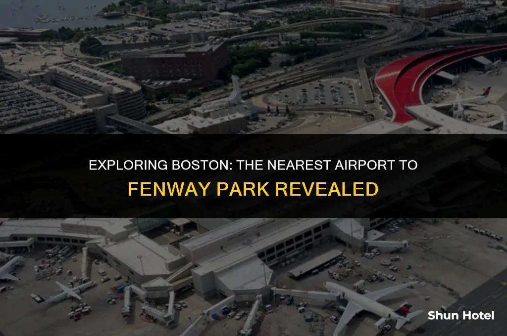 what airport is closest to fenway park