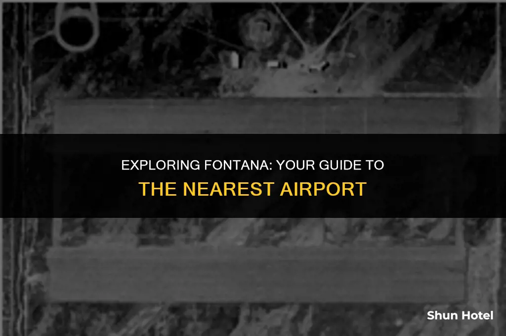 what airport is closest to fontana